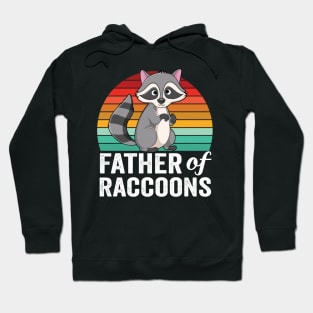 Father of Raccoons Whisperer for cute animal retro Racoon Hoodie